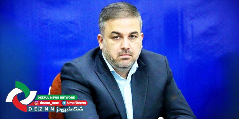 واکنش فرماندار ویژه شهرستان دزفول به اظهارات رئیس شورای شهر دزفول